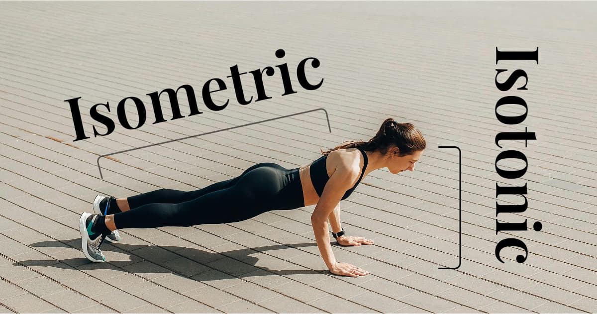 Isometric vs. Isotonic Exercises: Differences, Examples, and Uses